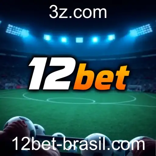 Explore o Mundo das Apostas Esportivas na Plataforma 12bet